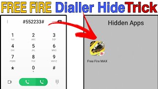 How To Hide Free Fire In Dialer  Free Fire Dial Pad Mein Kaise Chupaye  Free Fire Hide In Dialer [upl. by Estel43]