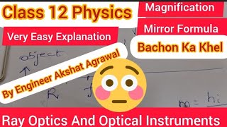 Class 12 Physics Ray Optics And Optical Instruments  Best Explained By Engineer Akshat Agrawal [upl. by Audre]