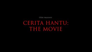 CERITA HANTU THE MOVIE  TRAILER amp ANNOUNCEMENT [upl. by Nelle]