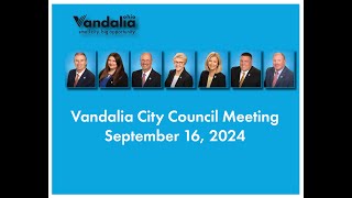 Monday September 16 2024  Vandalia City Council Meeting [upl. by Nnep]