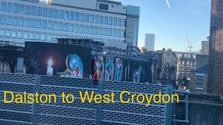 Dalston Junction to West Croydon [upl. by Simdars]