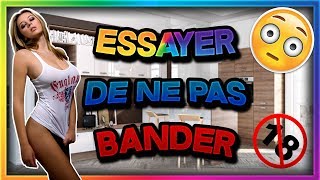 ESSAYEZ DE NE PAS BANDER [upl. by Rebmac]