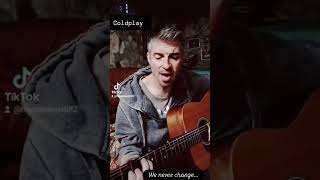 We Never Change dei Coldplay cover coldplay shorts acoustic [upl. by Michelina321]