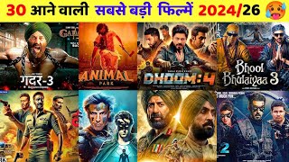 30 Biggest Upcoming Bollywood Sequel Movies 202420252026  Upcoming Secual Movies [upl. by Ecneralc668]