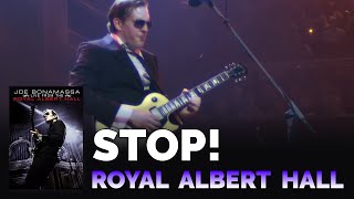 Joe Bonamassa Official  quotStopquot  Live From The Royal Albert Hall [upl. by Eittak633]