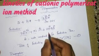 kinetics of cationic polymerization techniques  easy explanation PS chem education [upl. by Aiksas276]