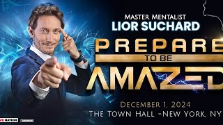 Prepare To Be Amazed  Lior Suchard LIVE in NYC [upl. by Marilyn]