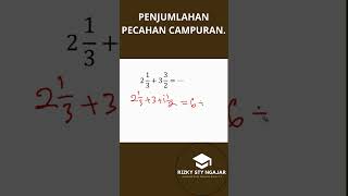 TRIK SIMPEL PENJUMLAHAN PECAHAN CAMPURAN feedshorts maths [upl. by Corabella]