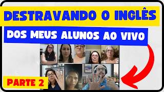 AULA DE INGLÊS  NÍVEL INICIANTE ao vivo  Parte 2 [upl. by Ahcsatan]