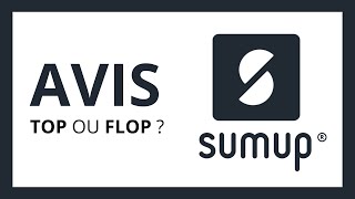 SUMUP  Test amp Avis en 2024 Meilleure Solution de Paiement Mobile pour les Entreprises [upl. by Cudlip528]