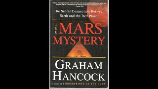 Graham Hancock The Mars Mystery  The Darkness and the Light The Moon In June II [upl. by Alliuqet]