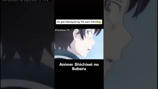 SAD ANIME MOMENTS ShichiseinoSubaru anime animeedit edit amv shorts bestanime GoAnimeTM [upl. by Nosremaj72]