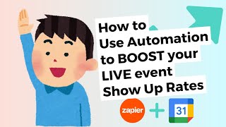 How to Increase Webinar ShowUp Rate Using Zapier  Add Attendees to Google Calendar Automatically [upl. by Aubigny]