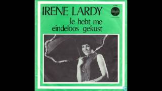 HQ  Irene Lardy  Je hebt me eindeloos gekust [upl. by Roanna]