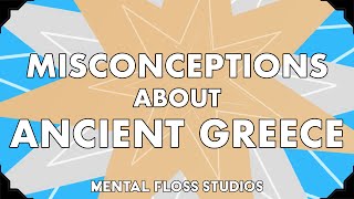 Misconceptions About Ancient Greece [upl. by Ahcrop]