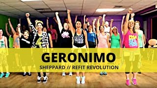 quotGeronimoquot  Sheppard  Dance Fitness  REFIT® Revolution [upl. by Calista]