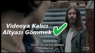 Videoya veya Filme Kalıcı Altyazı Gömme İşlemi [upl. by Lawley641]