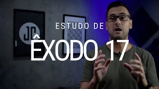 Estudo de Êxodo 17 [upl. by Timoteo865]