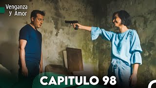 Venganza y Amor Capitulo 98  Doblado En Español [upl. by Giana252]