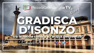 Gradisca DIsonzo  Piccola Grande Italia [upl. by Ki286]