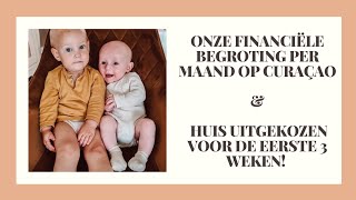 FINANCIËLE BEGROTING VOOR OP CURAÇAO amp HUIS UITGEKOZEN  VLOG 15 [upl. by Aiket]