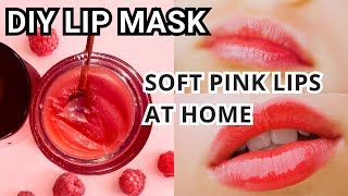 How To Make Lip Mask At Home  SOFT PINK LIPS AT HOME [upl. by Gnirol596]