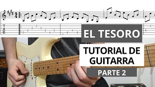 EL TESORO de El Mató a un Policia Motorizado  Tutorial de GUITARRA  Parte 2 [upl. by Nahgeem794]