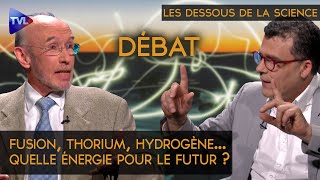 Fusion thorium hydrogène… Quelle énergie pour le futur   Les Dessous de la Science n°3 – TVL [upl. by Samuele]