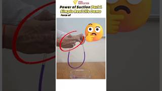 power of suction science physics part1 vyasedification viral shorts ytshorts yt short [upl. by Harri575]