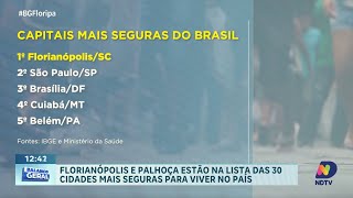 Florianópolis e Palhoça estão entre as 30 cidades mais seguras do Brasil [upl. by Drummond]