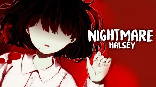 Nightcore  Nightmare「Halsey」Lyrics [upl. by Hally]