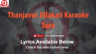 Thanjavur Jillakari Karaoke with Lyrics Sura [upl. by Eilsel526]