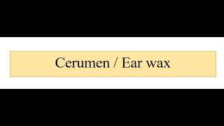 Cerumen Ear Wax [upl. by Julieta286]