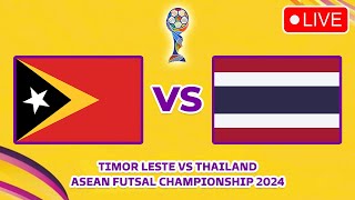 🔴 TIMOR LESTE VS THAILAND ASEAN FUTSAL CHAMPIONSHIP 2024 PREVIEW PREDICTIONS amp HEAD TO HEAD [upl. by Jenda]