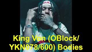 King Von OBlockYKN078600 Bodies [upl. by Myrilla572]