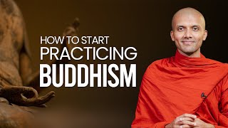 How To Start Practicing Buddhism  Buddhism In English [upl. by Aitenev]