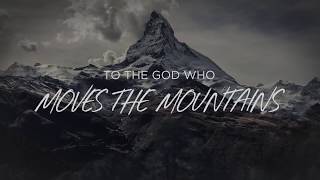 God Who Moves The Mountains Lyric Video  Corey Voss Official [upl. by Tegan]