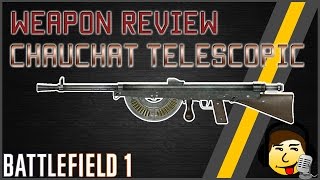 BF1 Chauchat Telescopic  Best CQB LMG Weapon ReviewGuide [upl. by Nylhtac]