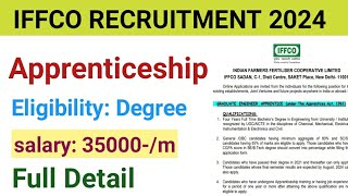 IFFCO Apprentice Recuitment 2024  who can apply  full detail [upl. by Nailimixam]