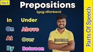 Day 6  Prepositions  Parts Of Speech  English Grammar  Spoken English in Tamil [upl. by Aray419]