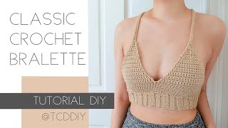 How to Crochet A Bralette CLASSIC  Tutorial DIY [upl. by Fafa]