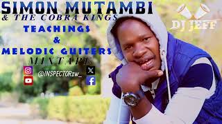 SIMON MUTAMBI amp THE COBRA KINGS MELODIC SUNGURA GUITARS MIXTAPE BY DJ JEFF INSPECTORzw [upl. by Enalahs290]