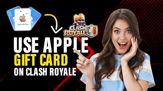 How to use Apple gift card on Clash Royale Full Guide [upl. by Atteynot]