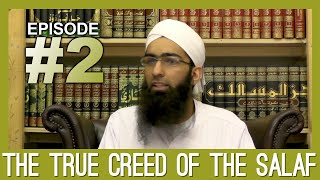 The True Creed of the Salaf Ep 2 Ibn Taymiyyahs objection [upl. by Allistir]