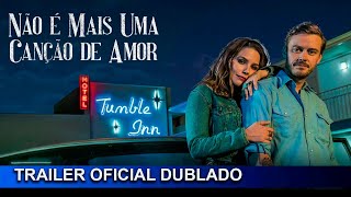 Não É Mais Uma Canção de Amor 2020 Trailer Oficial Dublado [upl. by Shriver]