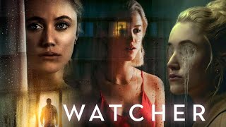 Watcher 2022 Thriller Movie HD  Maika Monroe  Watcher Full Movie Review  Facts [upl. by Alyson]