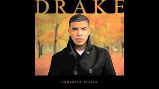 Drake  Replacement Girl  Comeback Season [upl. by Siramaj105]