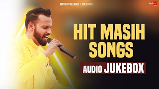 Hit Masih Songs Jukebox  Bakhsheesh Masih  New Masih Songs 2022 [upl. by Wobniar]