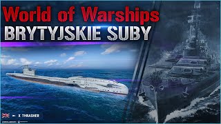 WoWs News  Brytyjskie okręty podwodne [upl. by Franky]