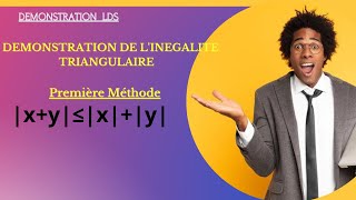 Démonstration de Linégalité Triangulaire x y《 x y [upl. by Owades643]